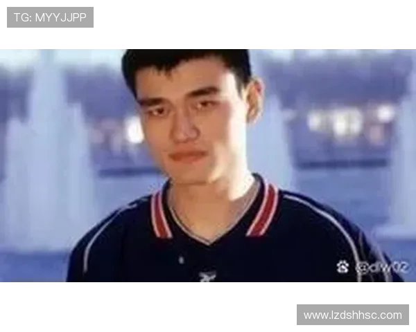 姚明当年艰苦训练的故事与篮球梦想的追逐之路